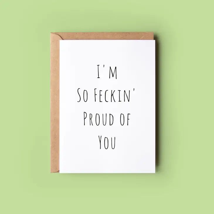 Quirky & Wonky Cards - So Feckin' Proud